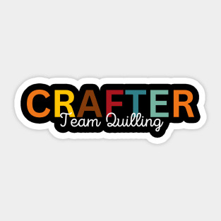 Crafter Team Quilling Sticker